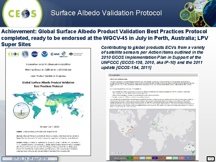 Surface Albedo Validation Protocol Achievement: Global Surface Albedo Product Validation Best Practices Protocol completed,