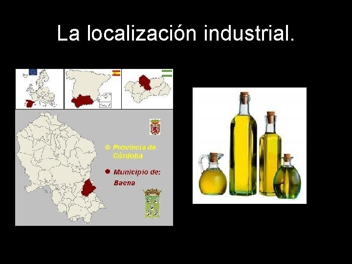 La localización industrial. 