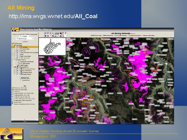 All Mining http: //ims. wvgs. wvnet. edu/All_Coal 