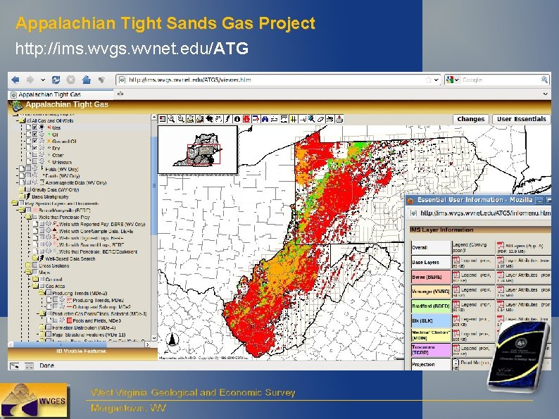 Appalachian Tight Sands Gas Project http: //ims. wvgs. wvnet. edu/ATG 