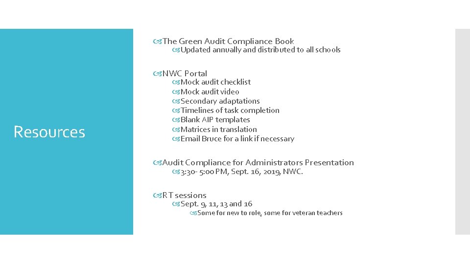  The Green Audit Compliance Book Updated annually and distributed to all schools NWC