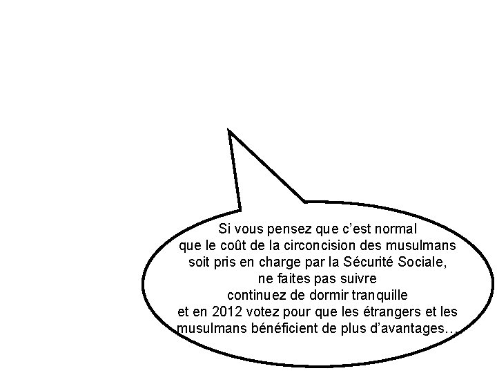 Si vous pensez que c’est normal que le coût de la circoncision des musulmans