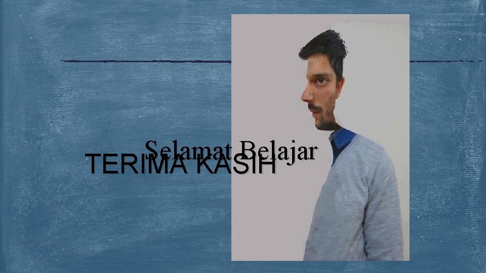 Selamat Belajar TERIMA KASIH 