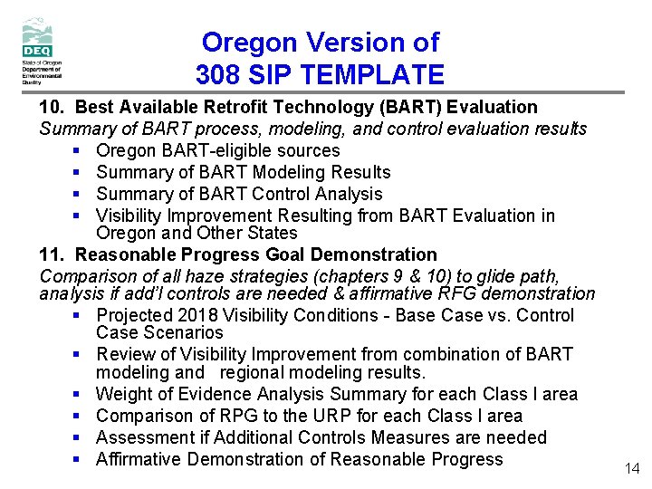 Oregon Version of 308 SIP TEMPLATE 10. Best Available Retrofit Technology (BART) Evaluation Summary Oregon Version of 308 SIP TEMPLATE 10. Best Available Retrofit Technology (BART) Evaluation Summary