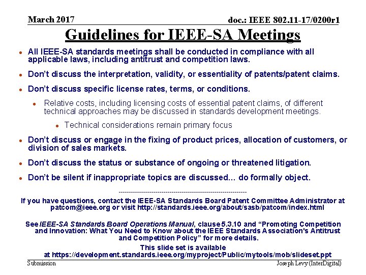 March 2017 doc. : IEEE 802. 11 -17/0200 r 1 Guidelines for IEEE-SA Meetings