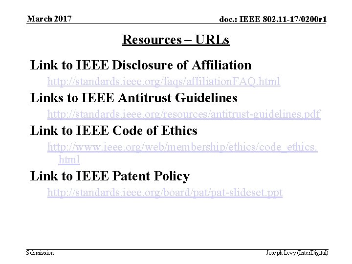 March 2017 doc. : IEEE 802. 11 -17/0200 r 1 Resources – URLs Link