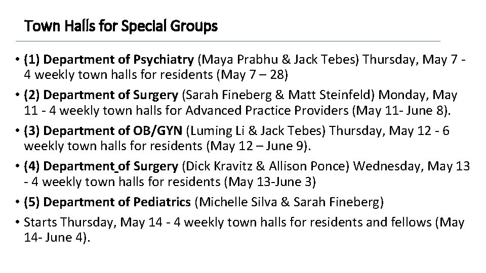 Town Halls for Special Groups • (1) Department of Psychiatry (Maya Prabhu & Jack