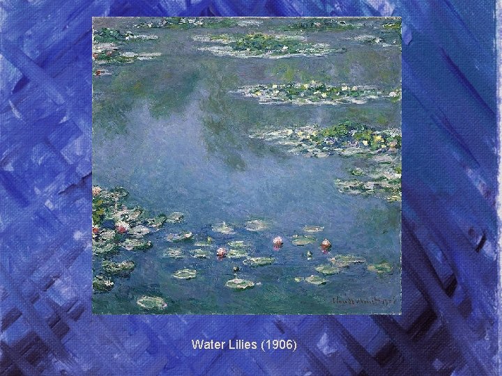 Water Lilies (1906) 