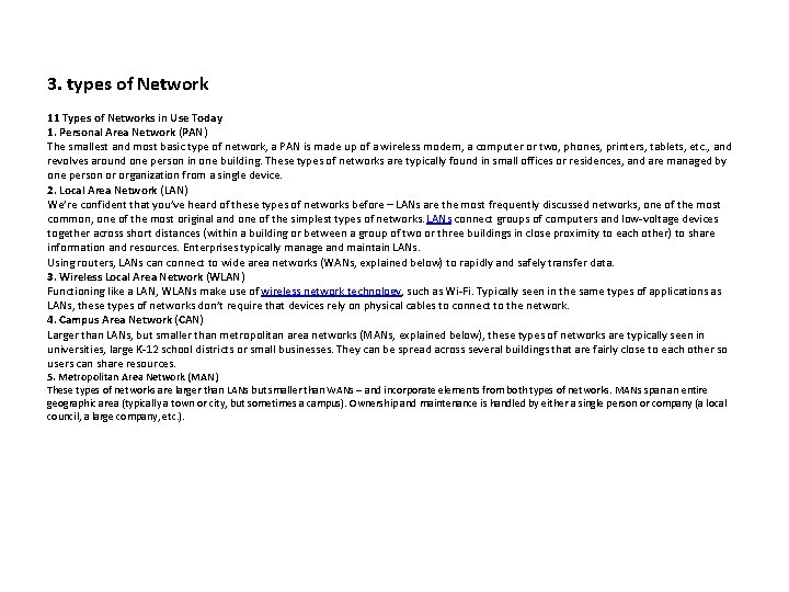 3. types of Network 11 Types of Networks in Use Today 1. Personal Area