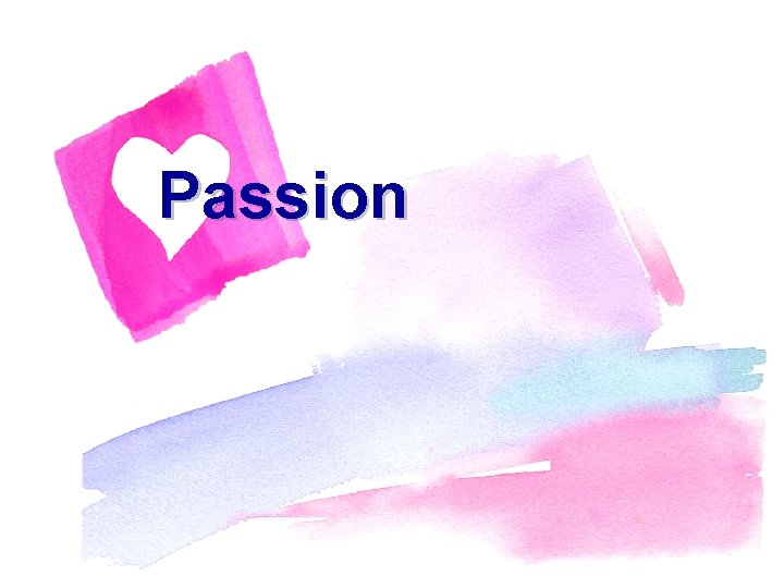 Passion 