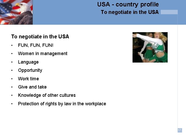 USA - country profile To negotiate in the USA • FUN, FUN! • Women