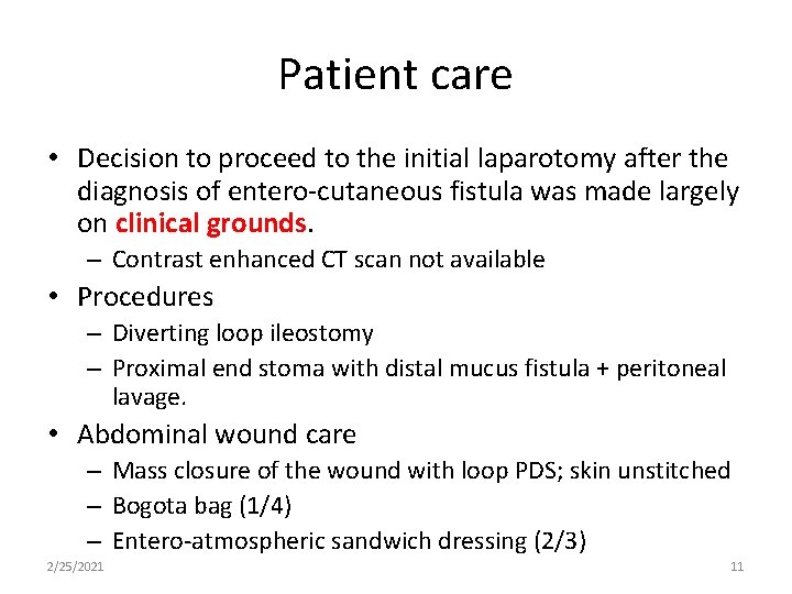 Patient care • Decision to proceed to the initial laparotomy after the diagnosis of