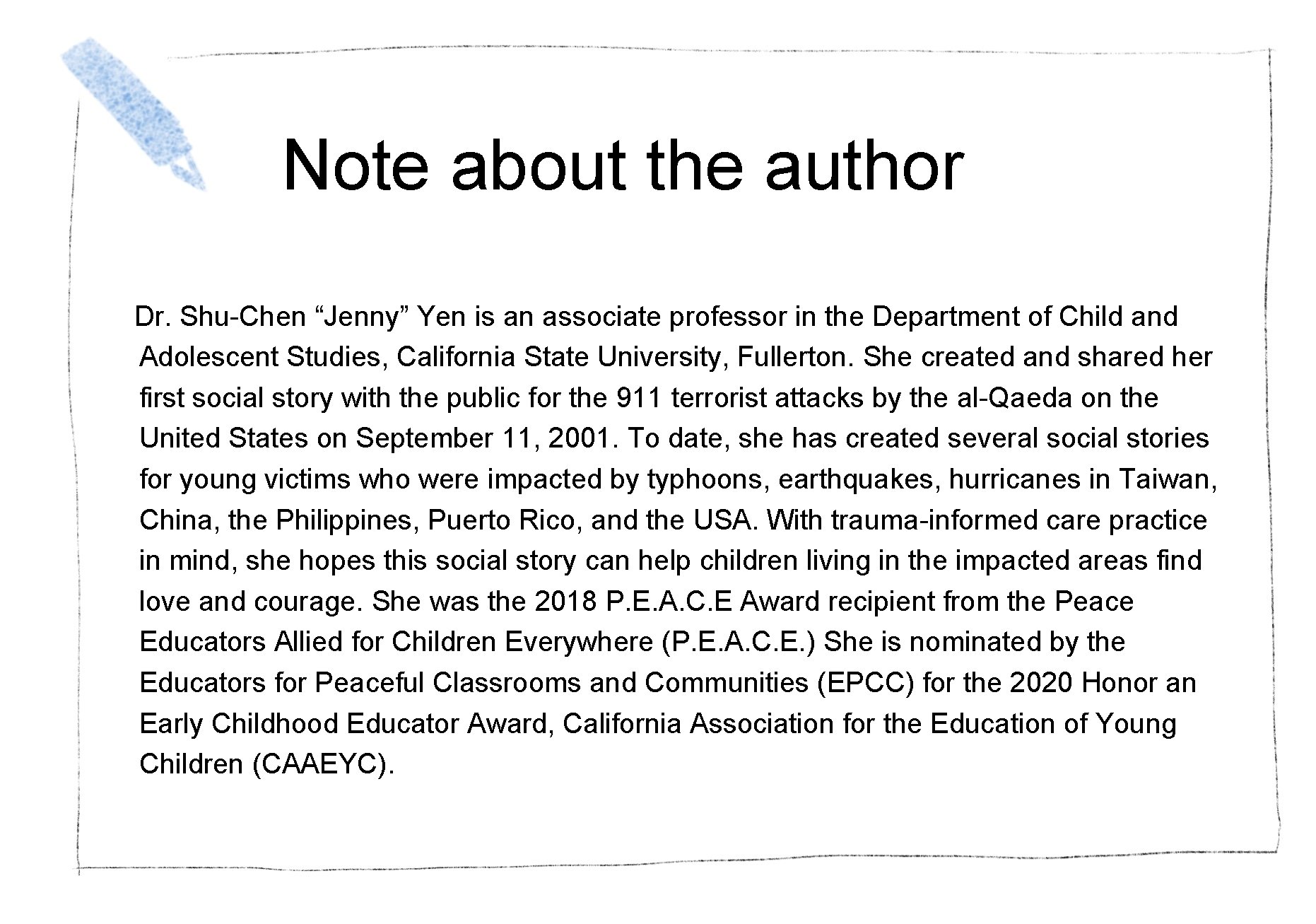 Note about the author Dr. Shu-Chen “Jenny” Yen is an associate professor in the
