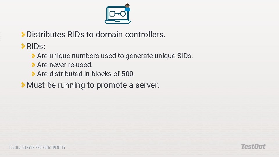 Distributes RIDs to domain controllers. RIDs: Are unique numbers used to generate unique SIDs.