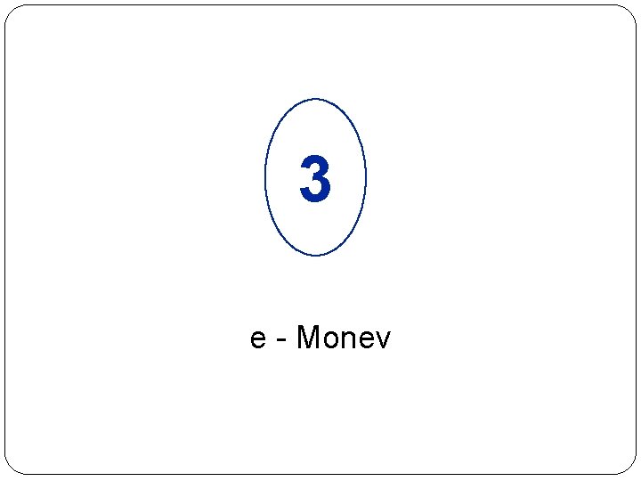 3 e - Monev 