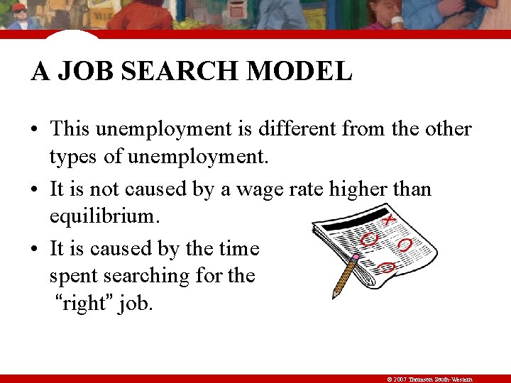 A JOB SEARCH MODEL • This unemployment is different from the other types of