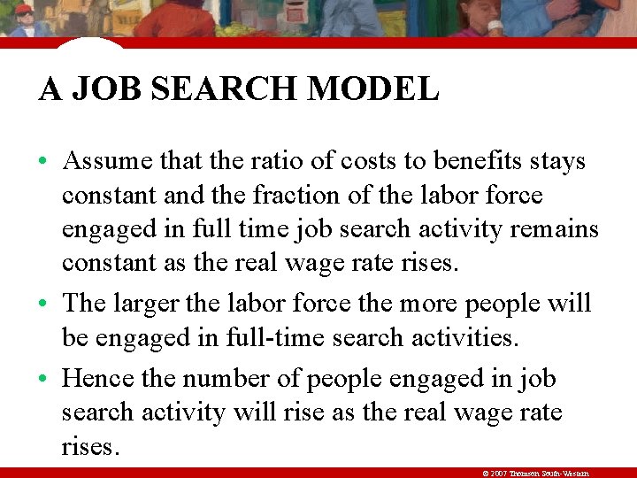 A JOB SEARCH MODEL • Assume that the ratio of costs to benefits stays