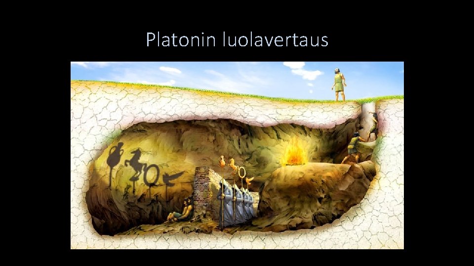 Platonin luolavertaus 