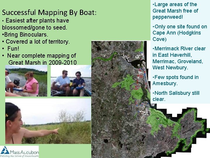 Successful Mapping By Boat: • Easiest after plants have blossomed/gone to seed. • Bring