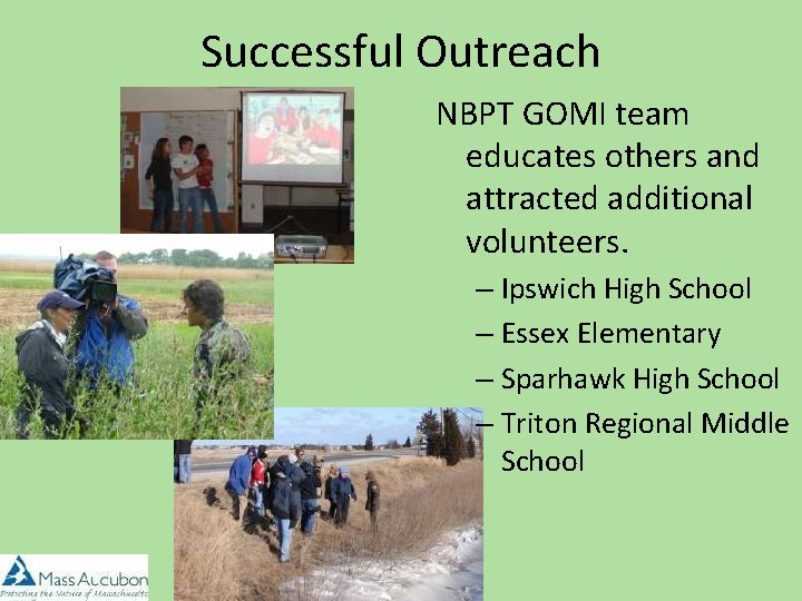 Successful Outreach NBPT GOMI team educates others and attracted additional volunteers. – Ipswich High