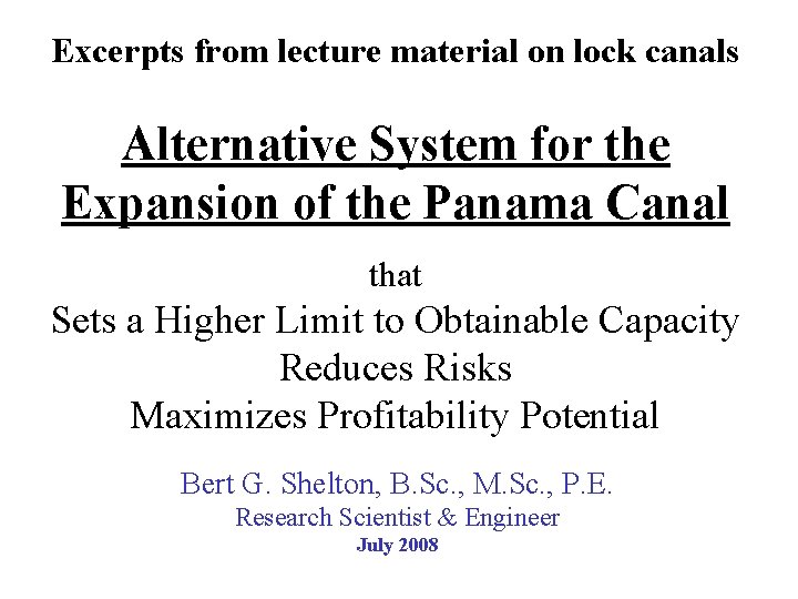 Excerpts from lecture material on lock canals Alternative System for the Expansion of the
