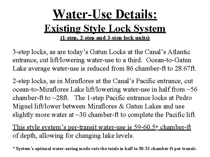 Water-Use Details: Existing Style Lock System (1 -step, 2 -step and 3 -step lock