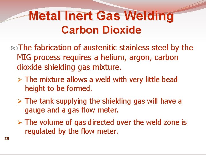 Metal Inert Gas Welding Carbon Dioxide The fabrication of austenitic stainless steel by the