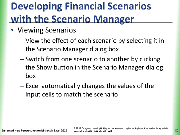 Developing Financial Scenarios with the Scenario Manager XP • Viewing Scenarios – View the