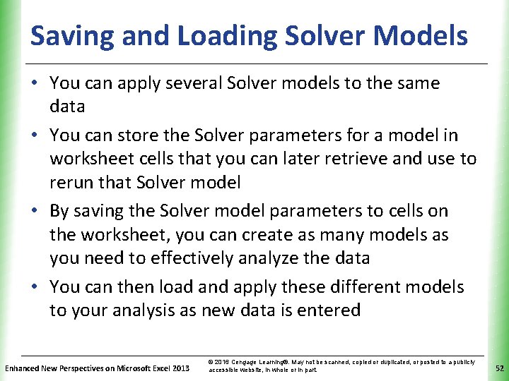 Saving and Loading Solver Models. XP • You can apply several Solver models to