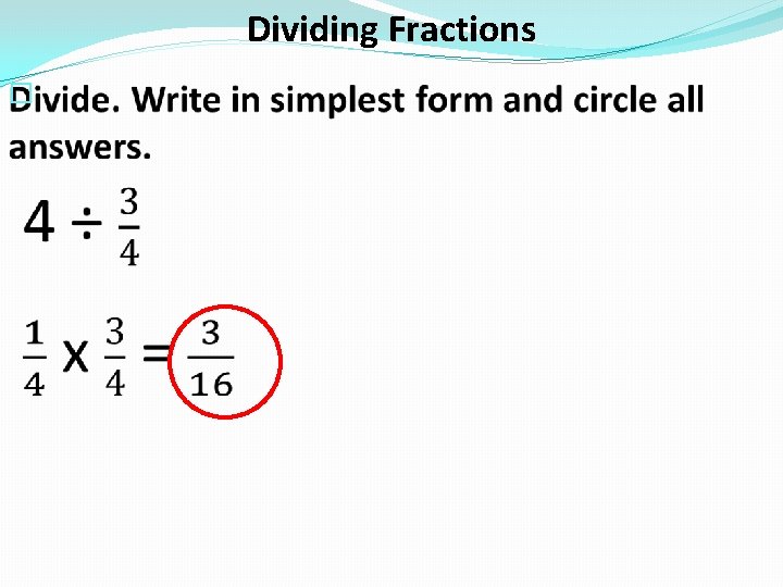 Dividing Fractions � 