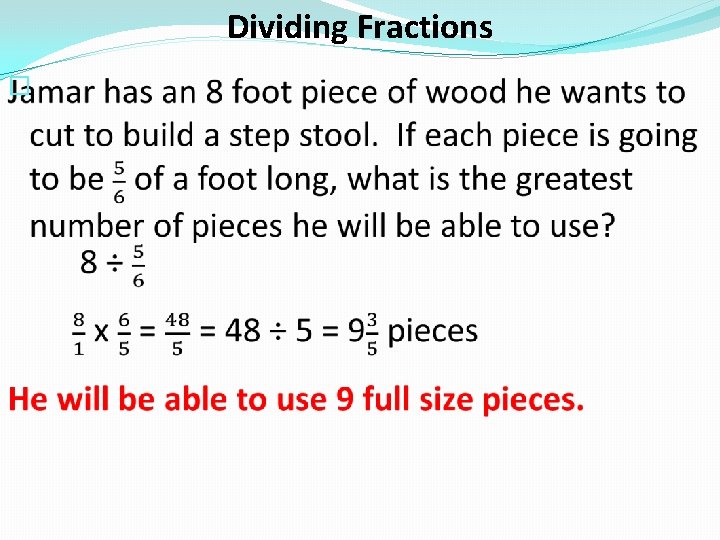 Dividing Fractions � 