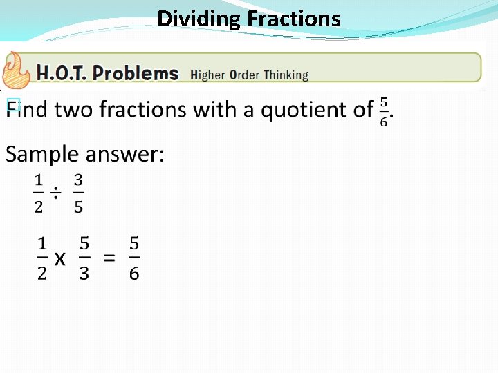 Dividing Fractions � 