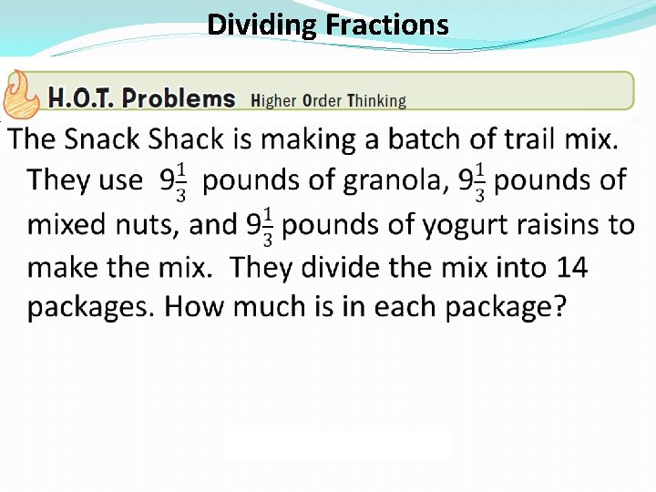 Dividing Fractions � 