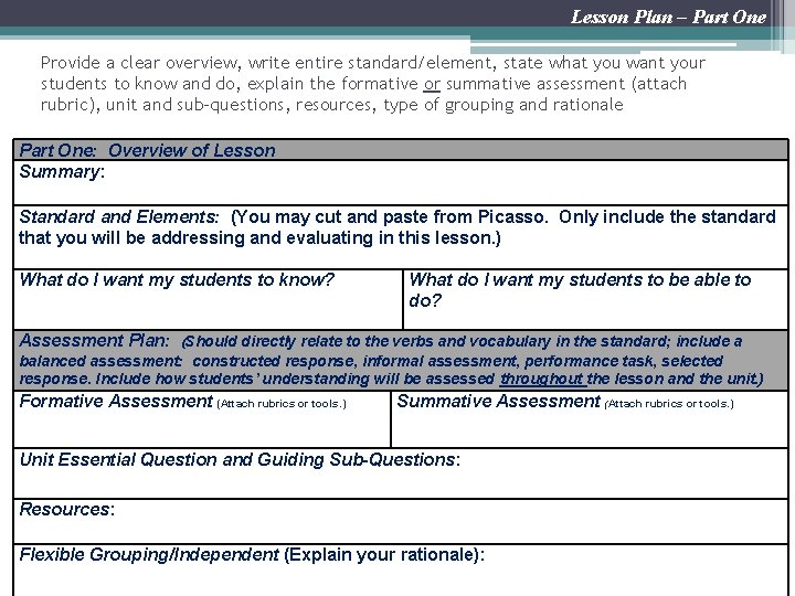 Lesson Plan – Part One Provide a clear overview, write entire standard/element, state what