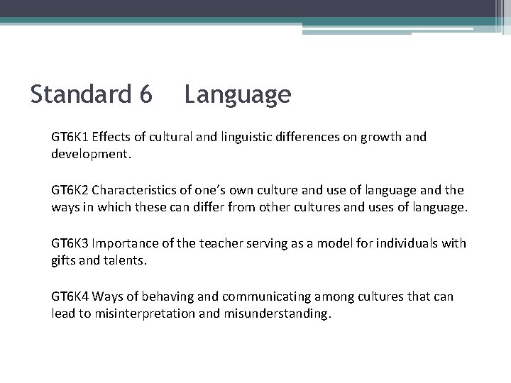 Standard 6 Language GT 6 K 1 Effects of cultural and linguistic differences on