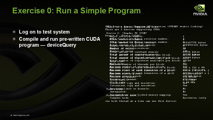 Exercise 0: Run a Simple Program Log on to test system Compile and run