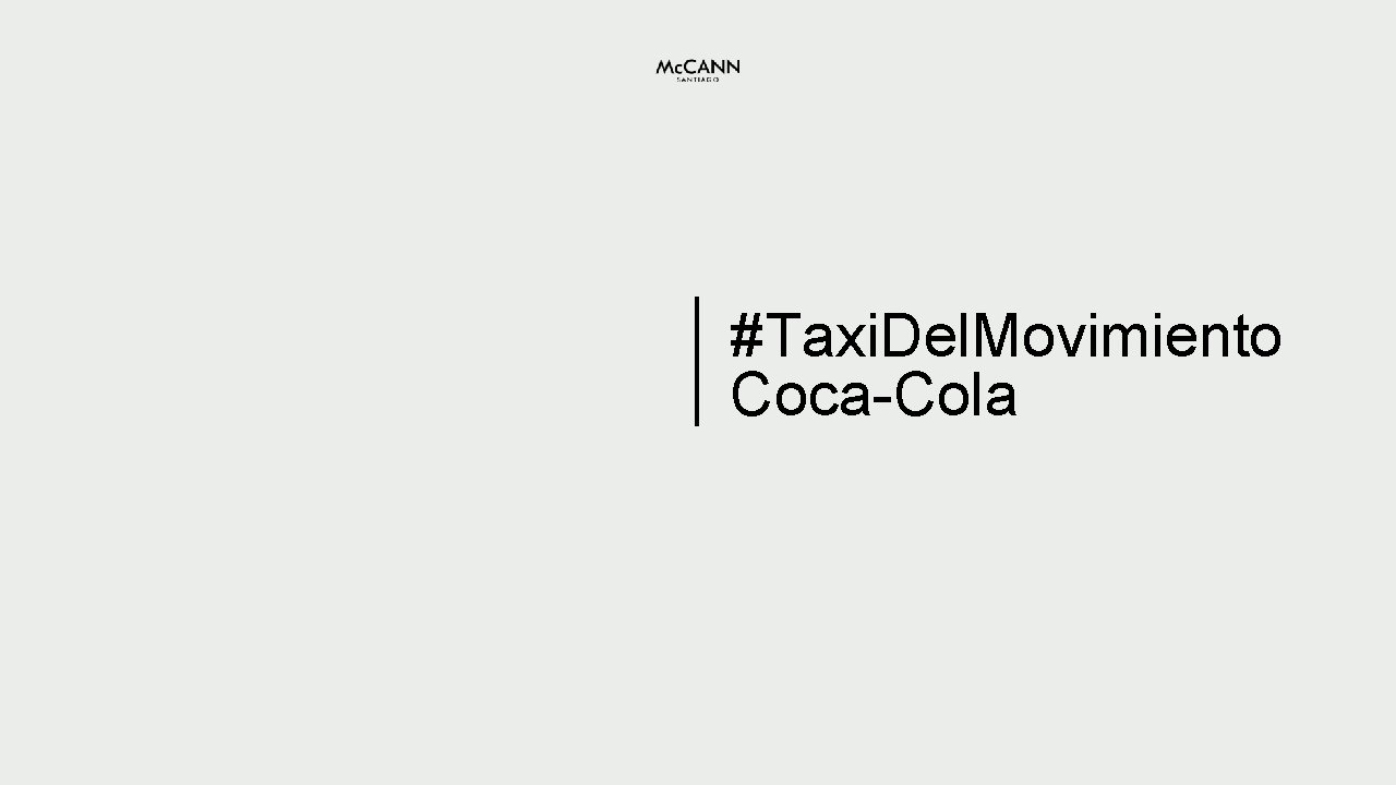 #Taxi. Del. Movimiento Coca-Cola 