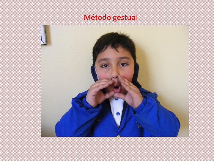 Método gestual 