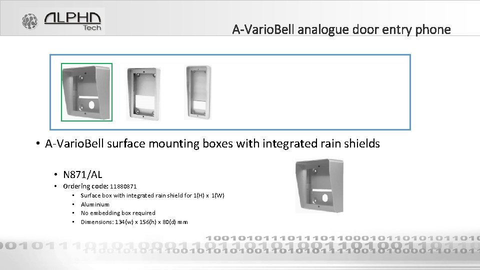 A-Vario. Bell analogue door entry phone • A-Vario. Bell surface mounting boxes with integrated