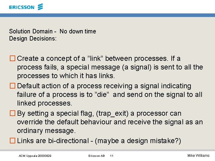 Solution Domain - No down time Design Decisions: � Create a concept of a Solution Domain - No down time Design Decisions: � Create a concept of a