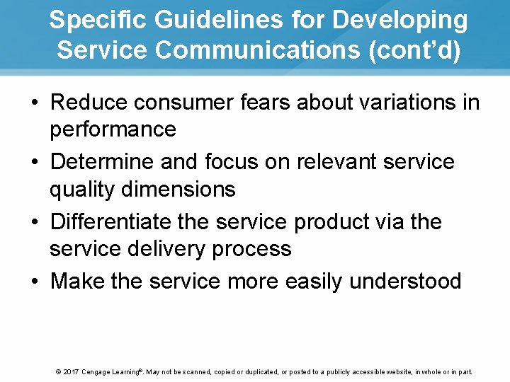 Specific Guidelines for Developing Service Communications (cont’d) • Reduce consumer fears about variations in Specific Guidelines for Developing Service Communications (cont’d) • Reduce consumer fears about variations in