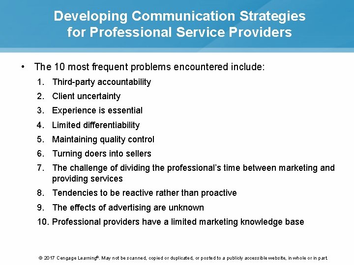 Developing Communication Strategies for Professional Service Providers • The 10 most frequent problems encountered Developing Communication Strategies for Professional Service Providers • The 10 most frequent problems encountered