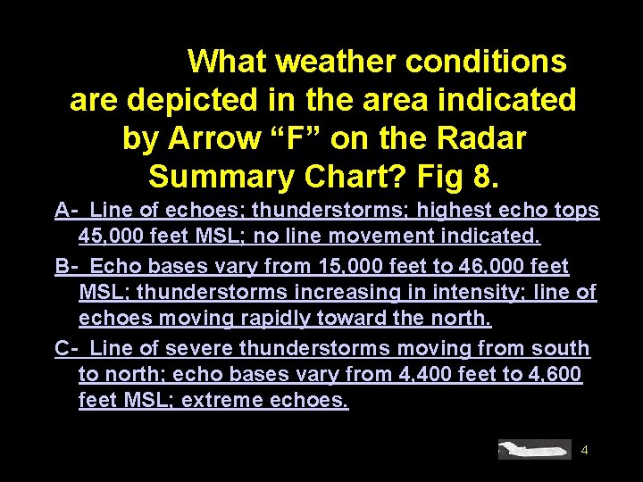 #4237. What weather conditions are depicted in the area indicated by Arrow “F” on