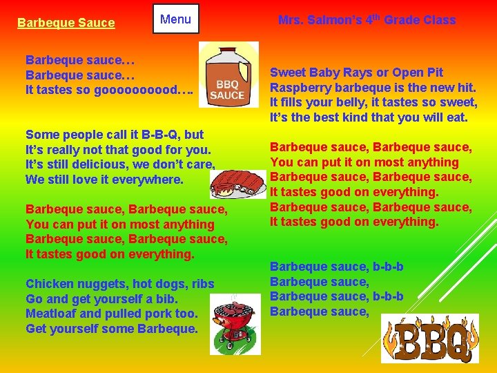 Barbeque Sauce Menu Barbeque sauce… It tastes so goooood…. Some people call it B-B-Q,