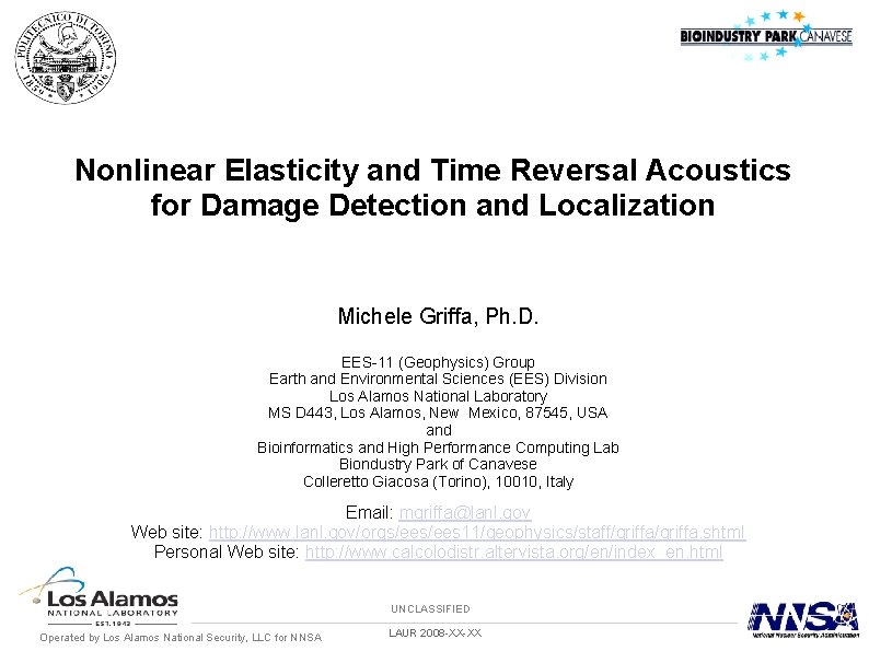 Nonlinear Elasticity and Time Reversal Acoustics for Damage Detection and Localization Michele Griffa, Ph.
