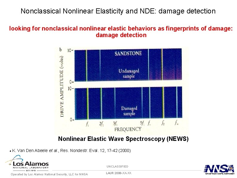 Nonclassical Nonlinear Elasticity and NDE: damage detection looking for nonclassical nonlinear elastic behaviors as