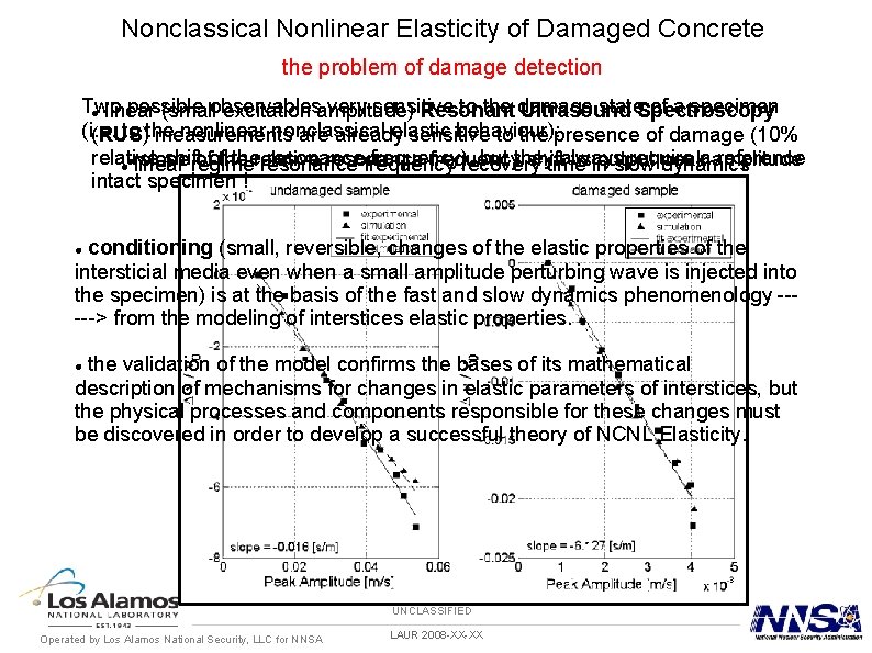 Nonclassical Nonlinear Elasticity of Damaged Concrete the problem of damage detection Two possible very