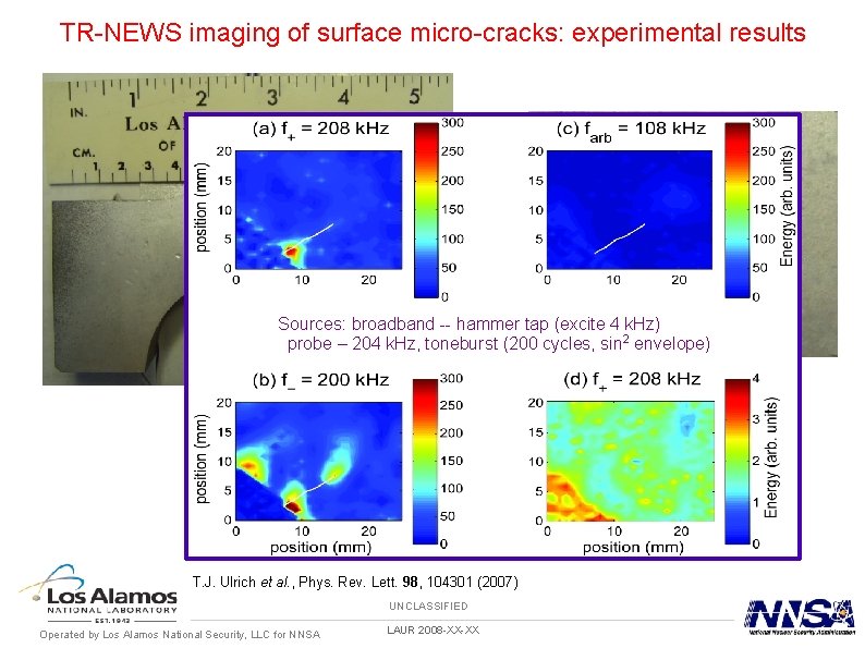 TR-NEWS imaging of surface micro-cracks: experimental results Sources: broadband -- hammer tap (excite 4