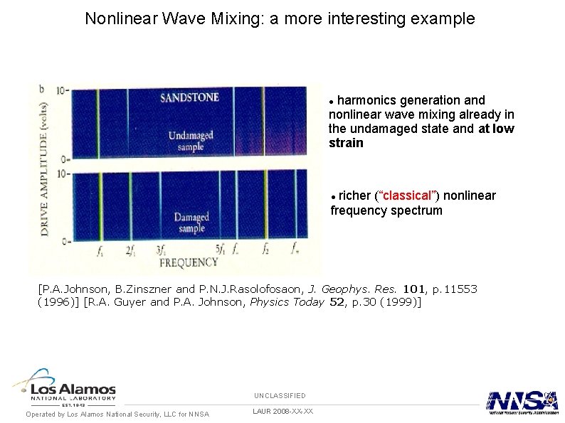 Nonlinear Wave Mixing: a more interesting example harmonics generation and nonlinear wave mixing already