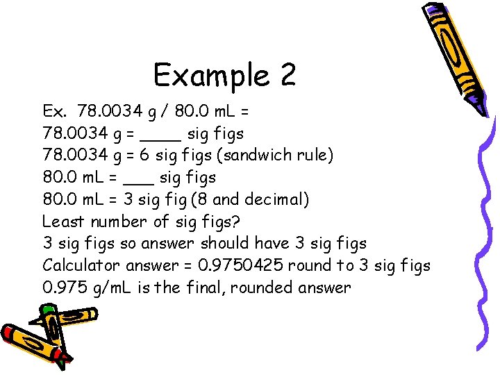 Example 2 Ex. 78. 0034 g / 80. 0 m. L = 78. 0034